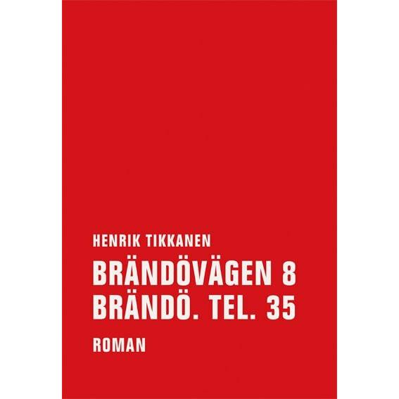 Brändovägen 8 Brändö. Tel. 35, Belletristik