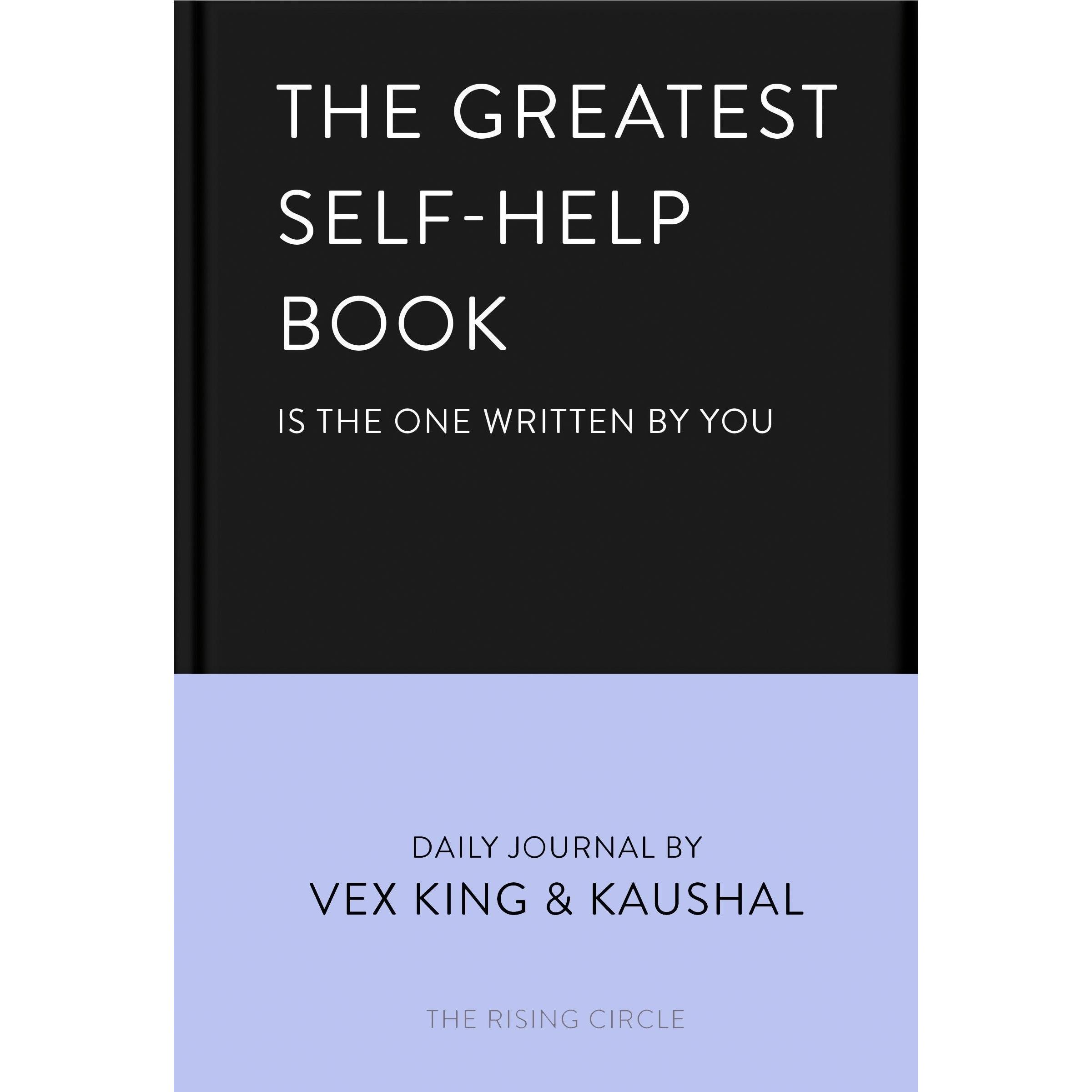 The Greatest Self-Help Book (is the one written by you), Ratgeber von Kaushal, Vex King