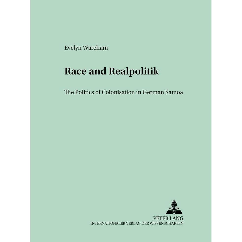 Race and Realpolitik, Fachbücher von Evelyn, Wareham