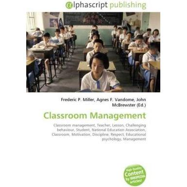 Thumbnail - Classroom Management, Fachbücher von Agnes F. Vandome, Frederic P. Miller, John McBrewster