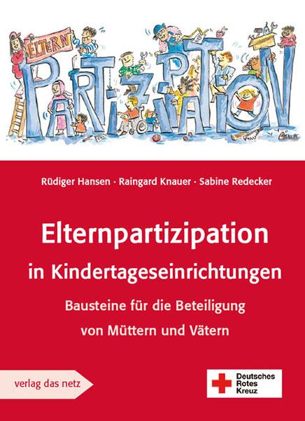 Image du produit Elternpartizipation in Kindertageseinrichtungen (Allemand, Raingard Knauer, Ruediger Hansen, Sabine Redecker, 2023)