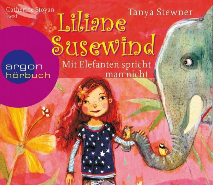 Produktbild Liliane Susewind – Mit Elefanten spricht man nicht! (Catherine Stoyan, Tanya Stewner, Deutsch)