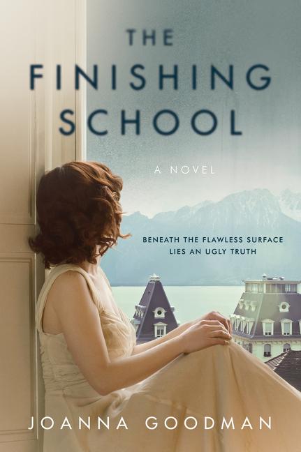 Produktbild The Finishing School (Englisch, Joanna Goodman, 2017)