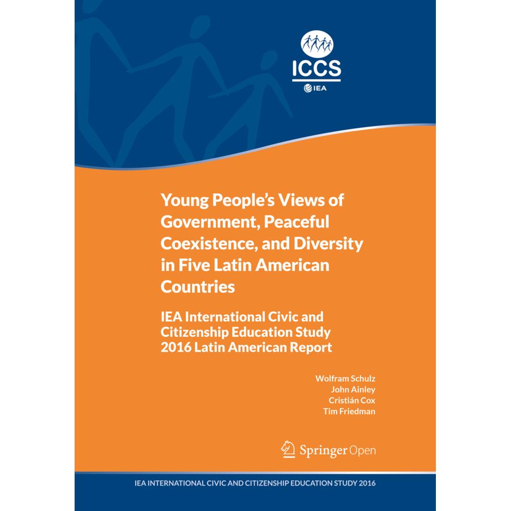 Young People's Views of Government, Peaceful Coexistence, and Diversity in Five Latin American Count, Fachbücher von Joh...