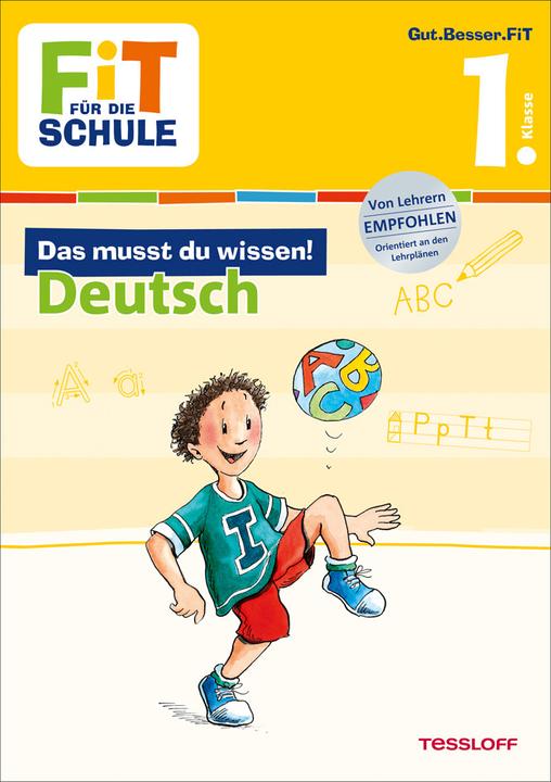 Tessloff Fit für die Schule: Das musst du wissen! Deutsch 1. Klasse (Deutsch, Sonja Reichert)