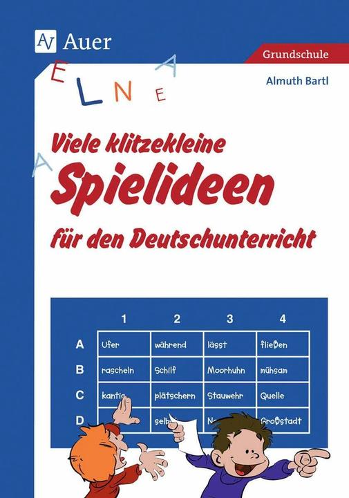 Produktbild Viele klitzekleine Spielideen für den Deutschunterricht (Deutsch, Almuth Bartl, 2018)