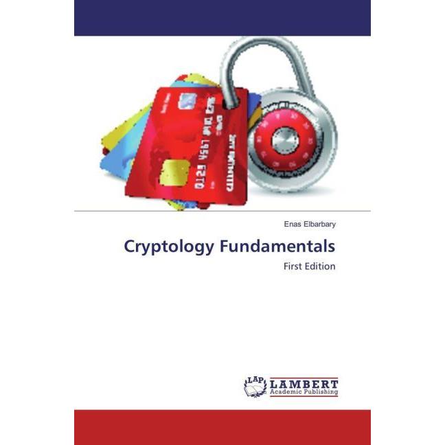 Cryptology Fundamentals, Fachbücher von Enas Elbarbary