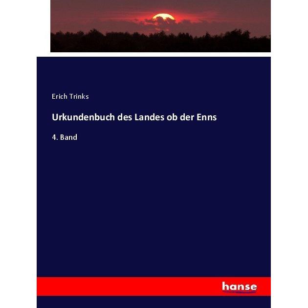 Urkundenbuch des Landes ob der Enns, Fachbücher von Erich Trinks