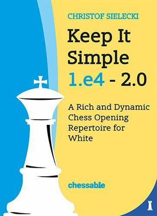 Produktbild Keep It Simple: 1.e4 - 2.0 (Englisch, Christof Sielecki, 2023)