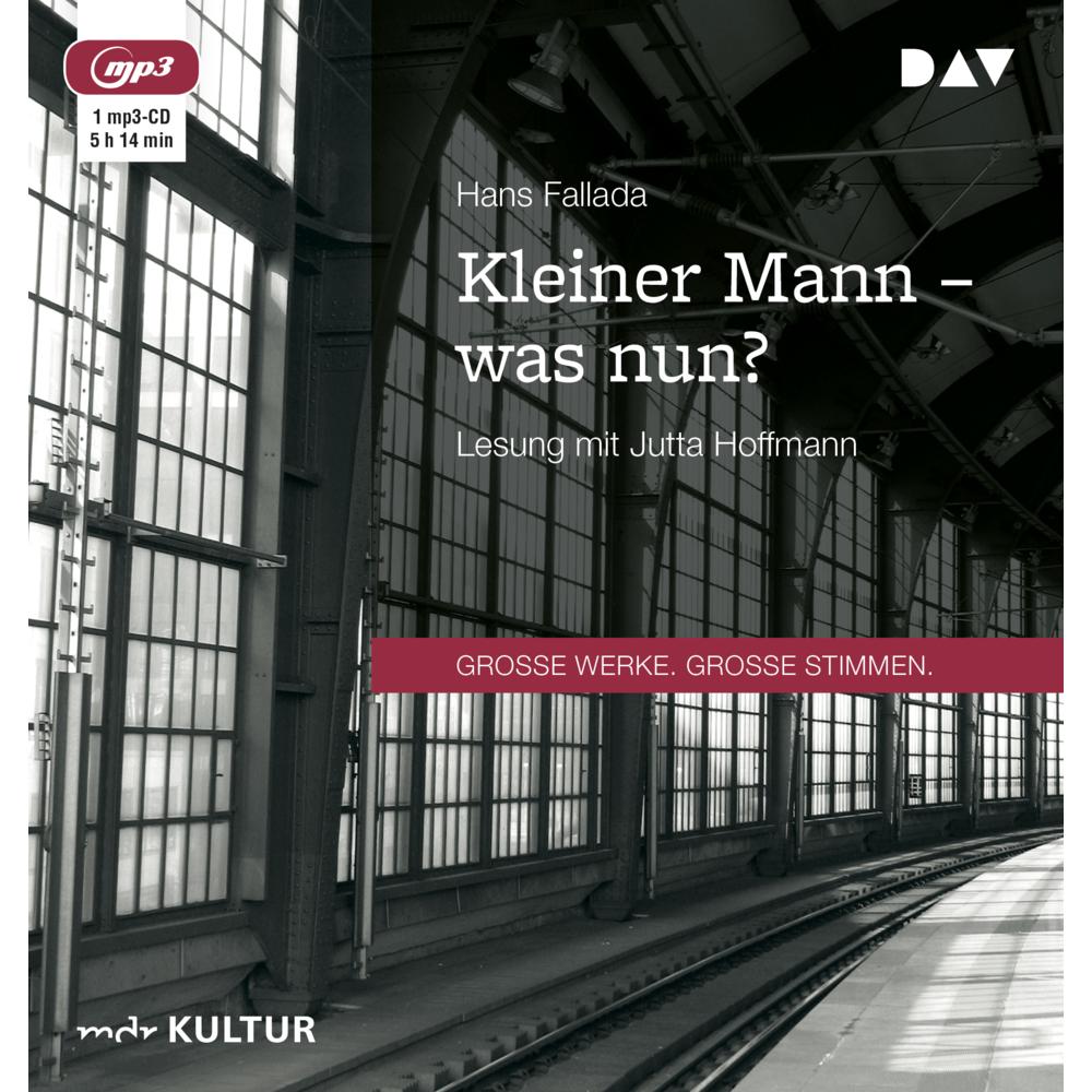 Kleiner Mann - was nun?, Hörbücher von Jutta Hoffmann, Hans Fallada