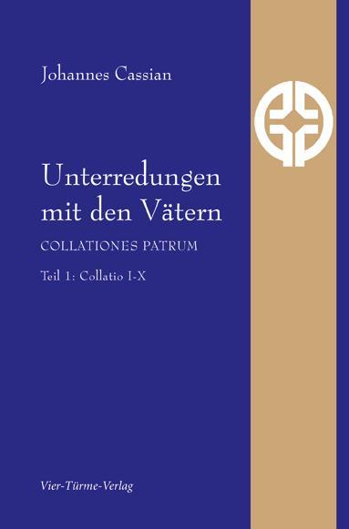 Produktbild Unterredungen mit den Vätern (Deutsch, Johannes Cassianus, 2018)