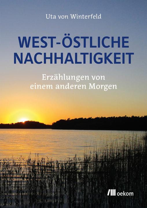Actual product image West-östliche Nachhaltigkeit (German, Uta von Winterfeld, 2022)