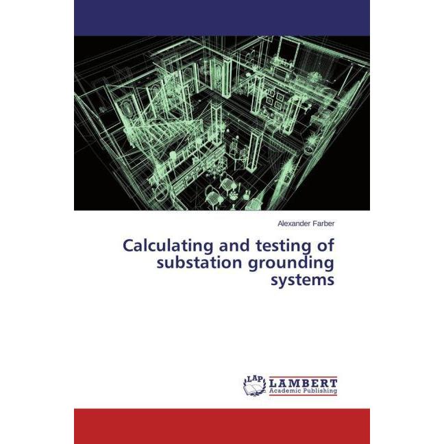 Calculating and testing of substation grounding systems, Fachbücher