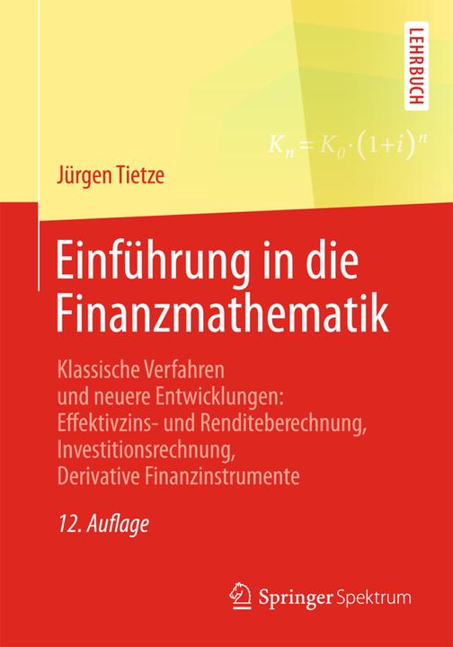 Produktbild Einführung in die Finanzmathematik (Deutsch, Jürgen Tietze, 2011)