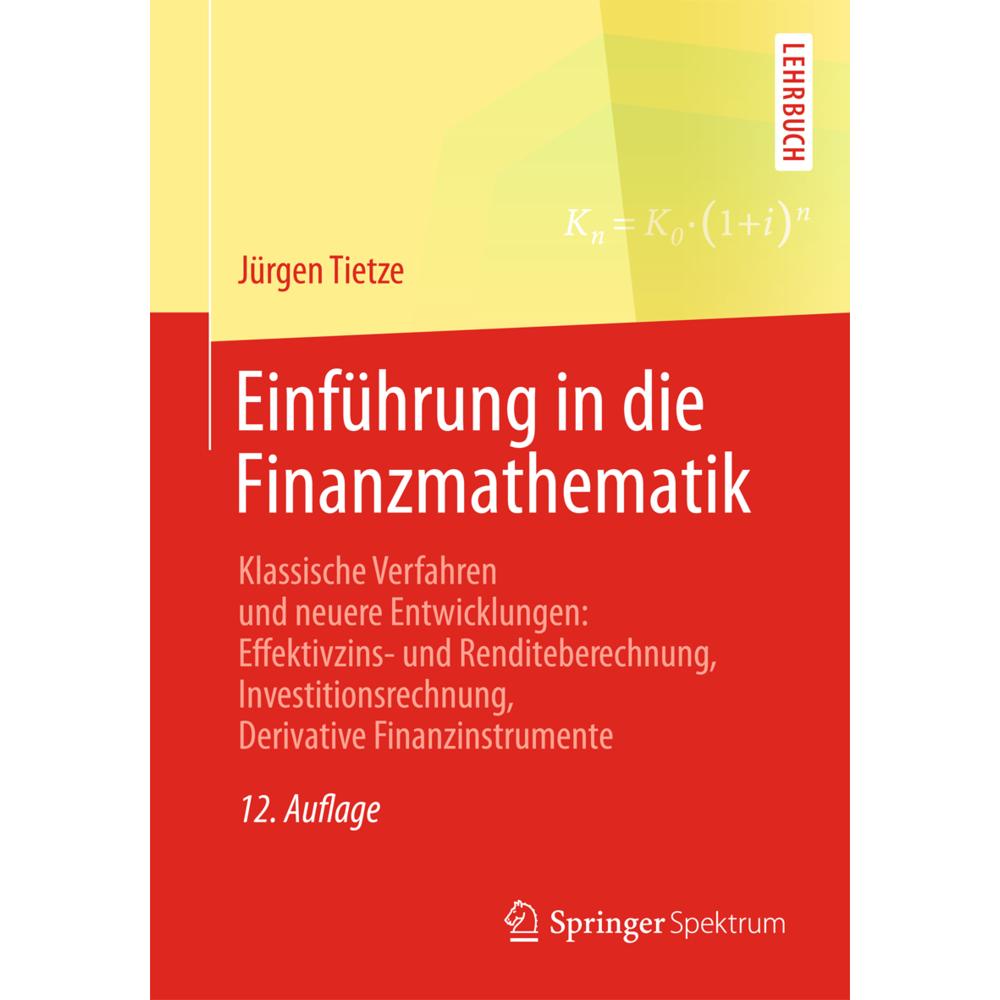 Einführung in die Finanzmathematik, Fachbücher von Jürgen Tietze