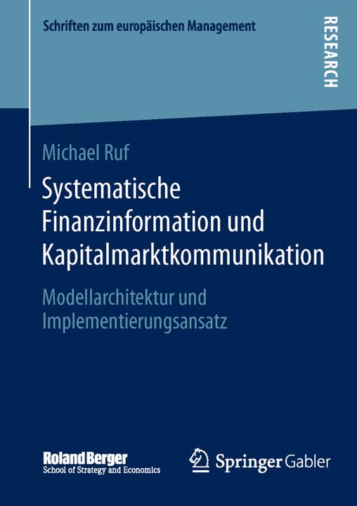 Produktbild Systematische Finanzinformation und Kapitalmarktkommunikation (Deutsch, Michael Ruf, 2014)