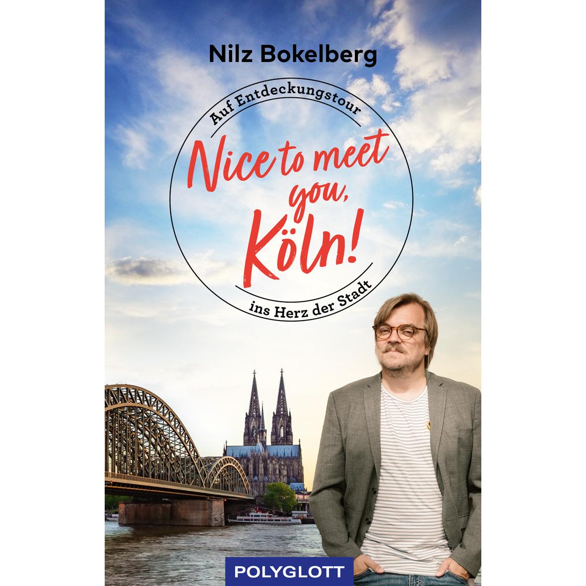 Thumbnail - Nice to meet you, Köln!, Ratgeber von Nilz Bokelberg