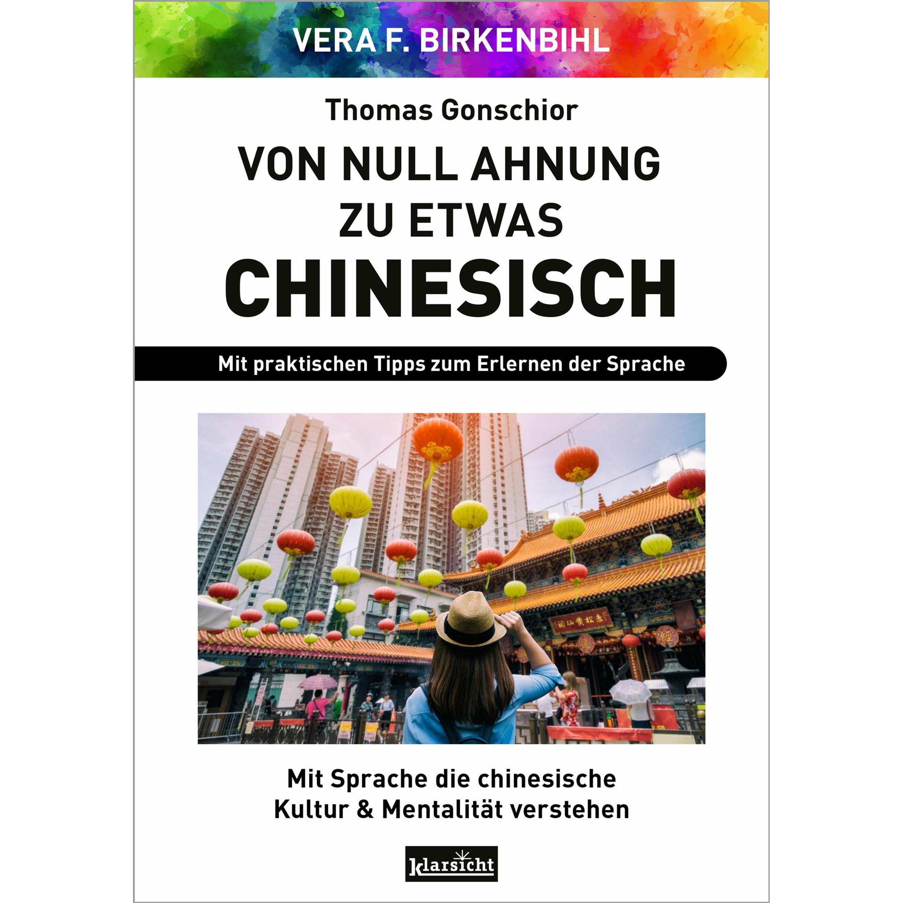Birkenbihl:Von Null Ahnung zu etwas Chi, Schulbücher von Vera F. Birkenbihl
