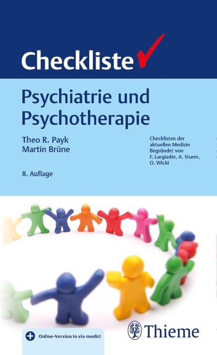 Produktbild Checkliste Psychiatrie und Psychotherapie (Deutsch, Martin Brüne, Theo R. Payk, 2021)