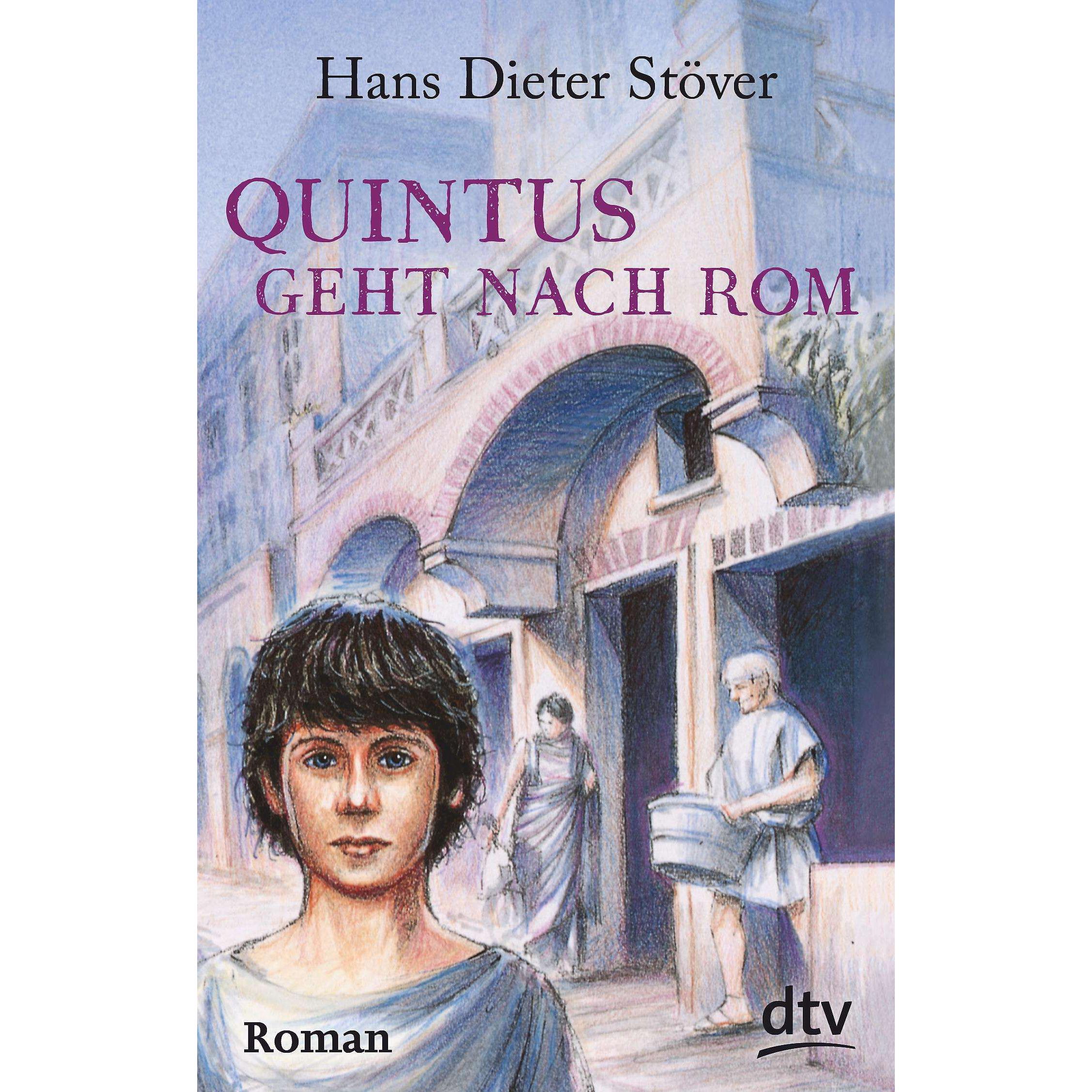 Quintus geht nach Rom, Belletristik von Hans Dieter Stöver
