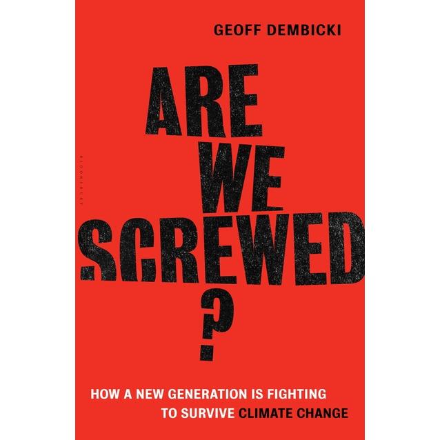 Thumbnail - Dembicki:Are We Screwed?, Sachbücher von Geoff Dembicki