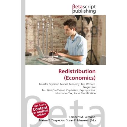 Redistribution (Economics), Fachbücher von Miriam T. Timpledon, Lambert M. Surhone, Susan F. Marseken