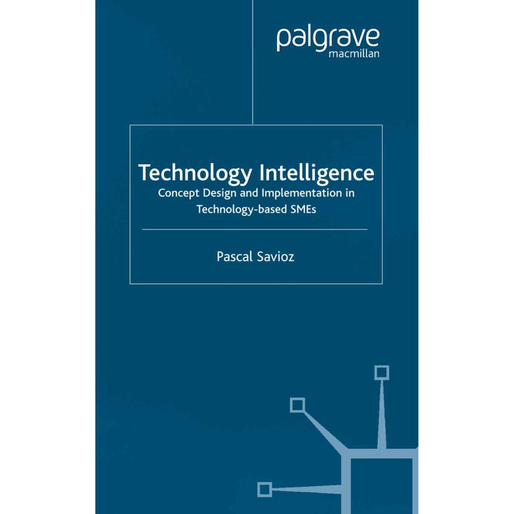 Technology Intelligence, Fachbücher von P. Savioz