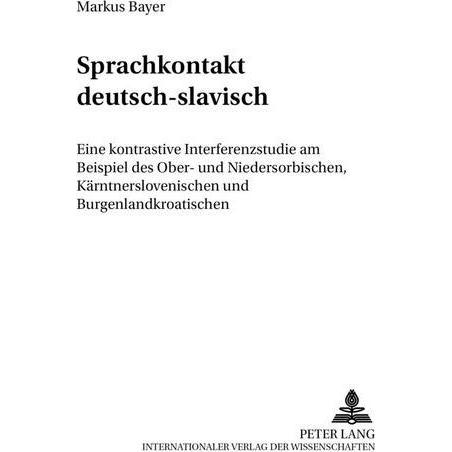 Sprachkontakt deutsch-slavisch, Fachbücher von Markus Bayer
