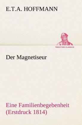 Produktbild Der Magnetiseur (Deutsch, E. T. A. Hoffmann, 2012)