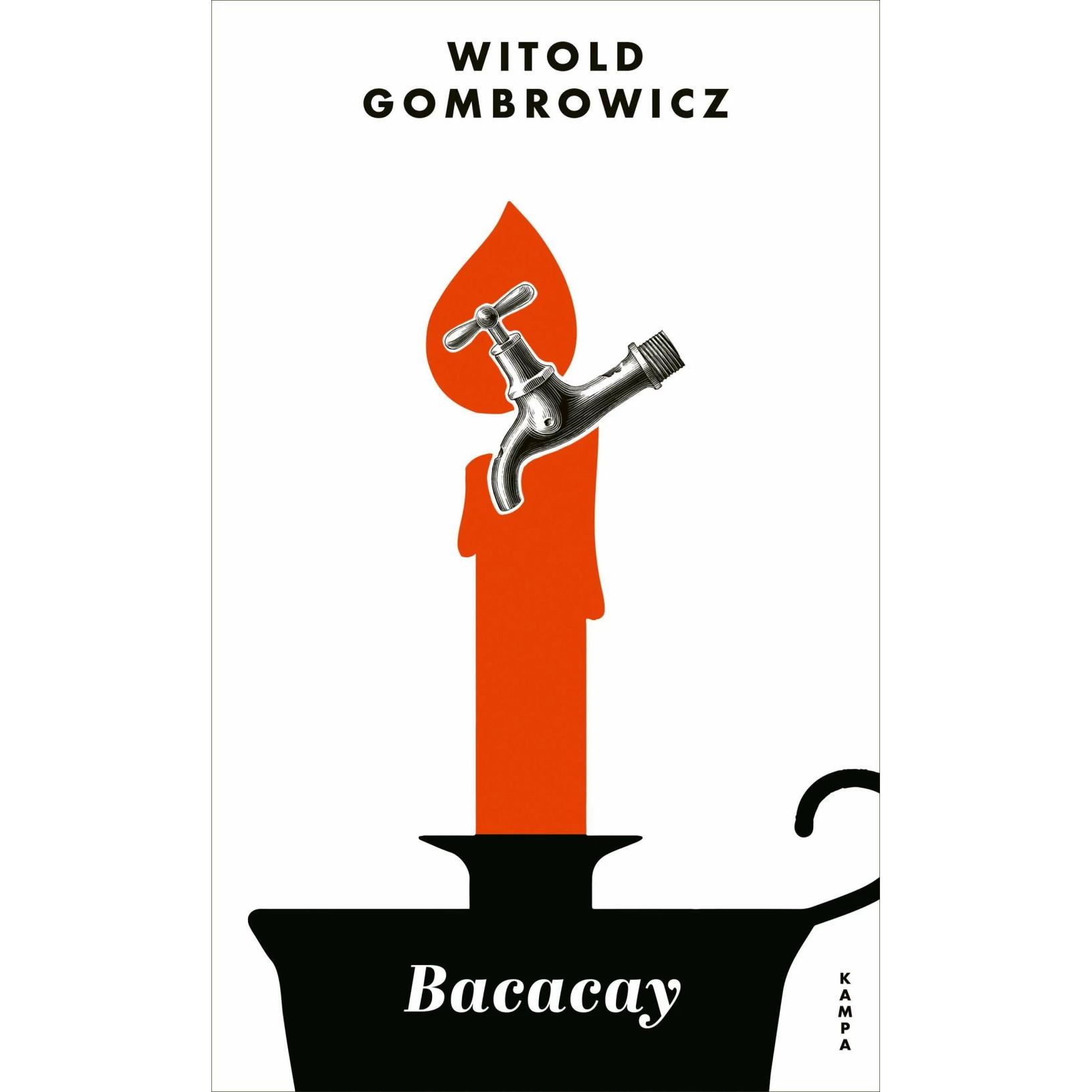 Bacacay, Belletristik von Witold Gombrowicz