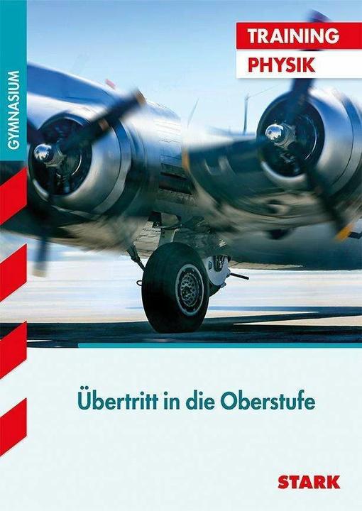 Produktbild Training Physik / Physik - Übertritt in die Oberstufe (Deutsch, Berta Wurz, 2017)