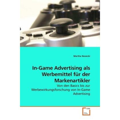 In-Game Advertising als Werbemittel für der Markenartikler, Fachbücher