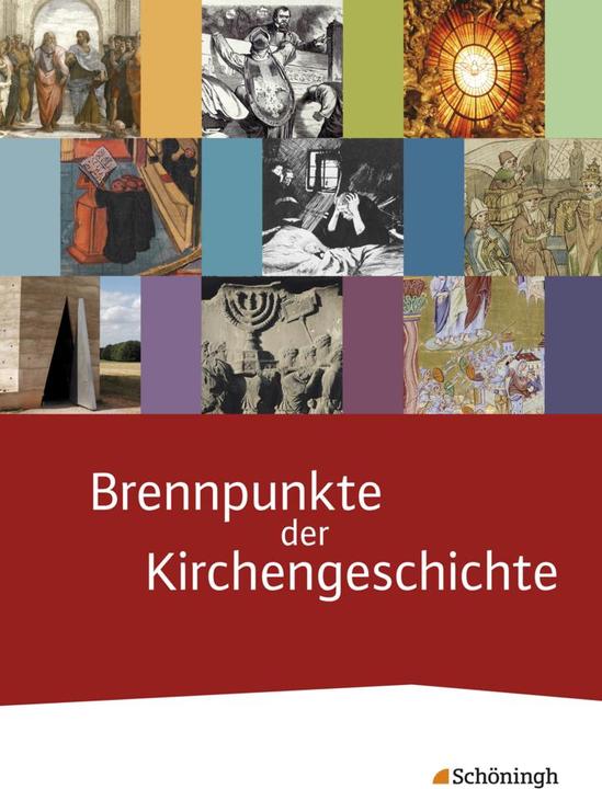 Produktbild Brennpunkte der Kirchengeschichte. Schülerband (Deutsch, Ann-Kathrin Buchmüller, Clauß Peter Sajak, Jan Woppowa, Lara Sabel, Norbert Köster, Stefan Bork, Wolfgang Michalke-Leicht, 2015)