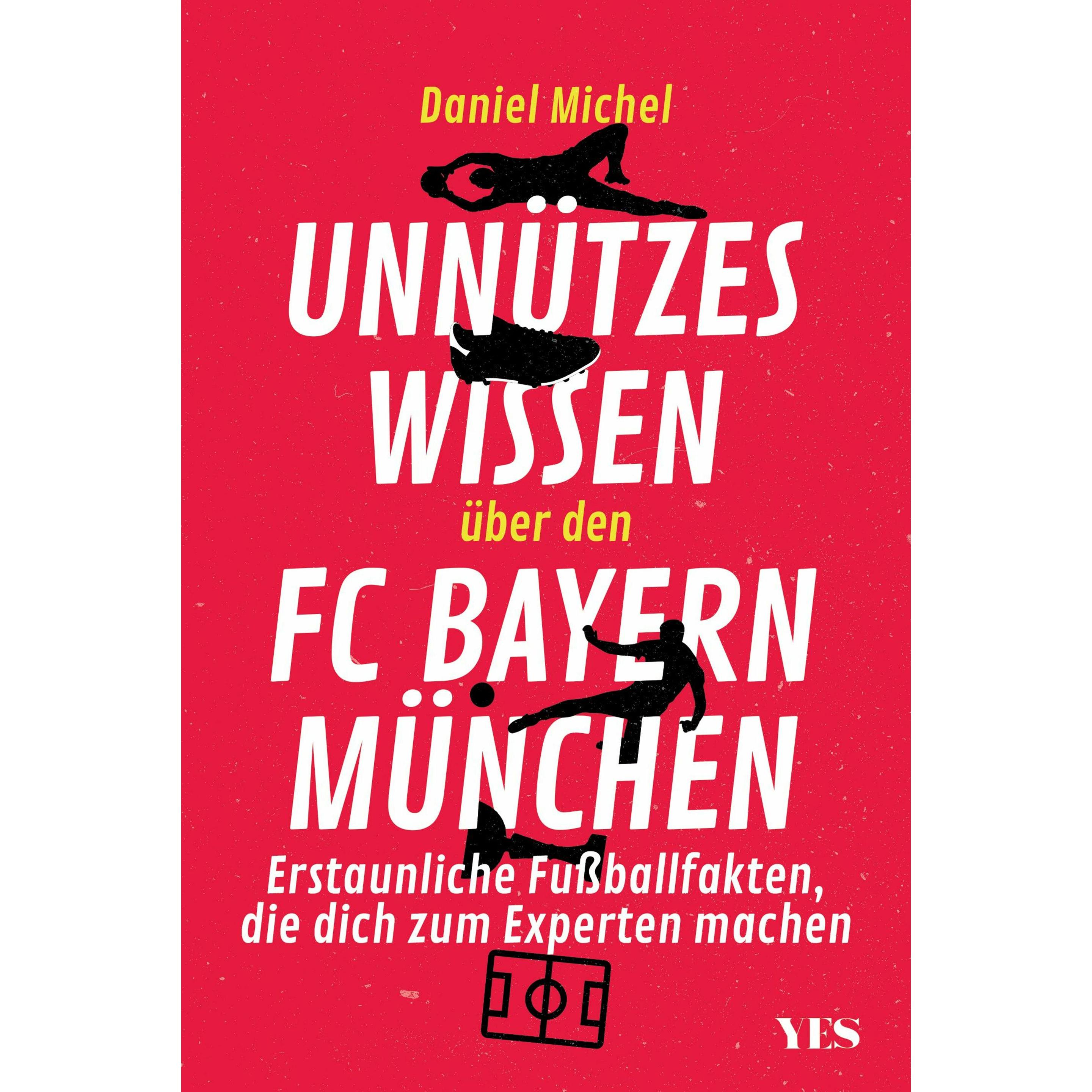 Michel:Unnützes Wissen über den FC Baye, Ratgeber von Daniel Michel