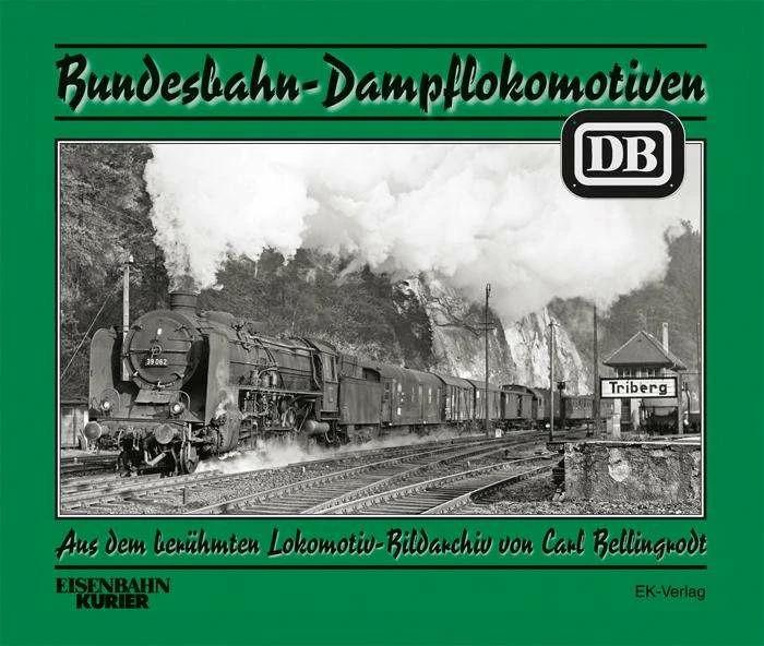Produktbild Bundesbahn-Dampflokomotiven (Deutsch, Carl Bellingrodt, 2014)