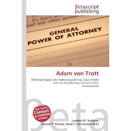 Adam von Trott, Ratgeber