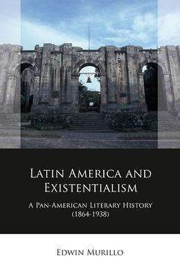 Produktbild Latin America and Existentialism (Englisch, Edwin Murillo, 2023)