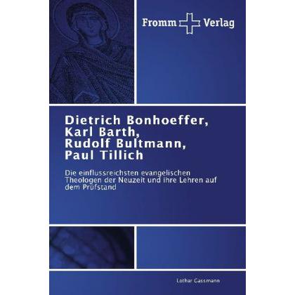 Dietrich Bonhoeffer, Karl Barth, Rudolf Bultmann, Paul Tillich, Fachbücher von Lothar Gassmann
