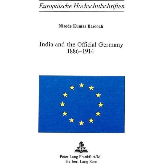 India and the Official Germany 1886-1914, Fachbücher von Nirode Barooah