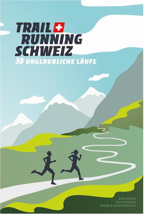 Produktbild Helvetiq Trail Running Schweiz (Deutsch, Doug Mayer, 2018)