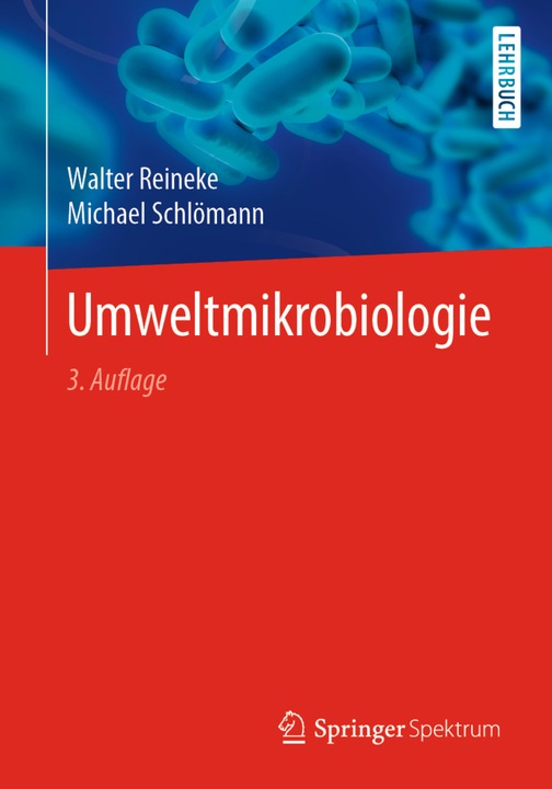 Produktbild Umweltmikrobiologie (Deutsch, Walter Reineke, Michael Schlömann, 2020)