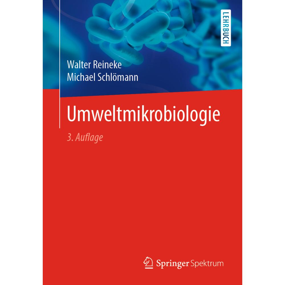 Umweltmikrobiologie, Schulbücher von Walter Reineke, Michael Schlömann