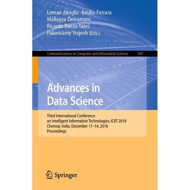 Advances in Data Science, Fachbücher von Emilio Ferrara, Palanisamy Yogesh, Ricardo Baeza-Yates, Leman Akoglu, Mallayya ...