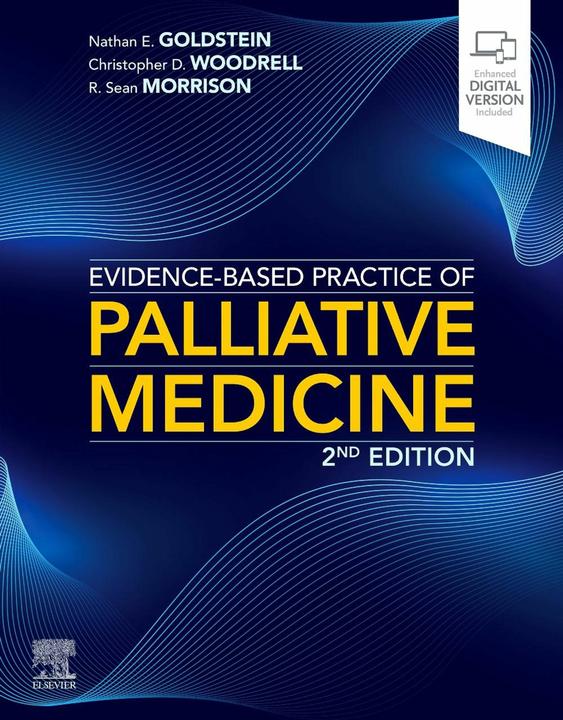 Produktbild Evidence-Based Practice of Palliative Medicine- (Englisch, Christopher D. Woodrell, Nathan E Goldstein, Morrison R. Sean, 2024)