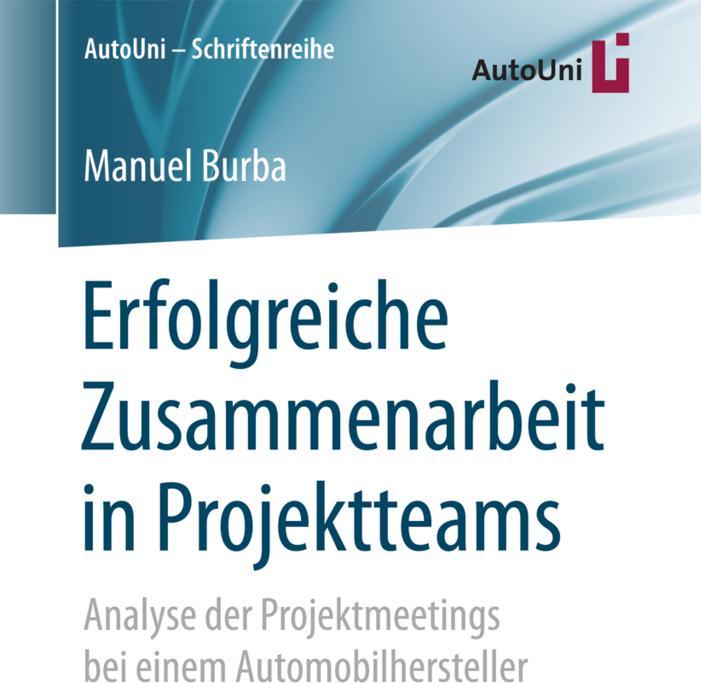 Produktbild Erfolgreiche Zusammenarbeit in Projektteams (Deutsch, Manuel Burba, 2018)