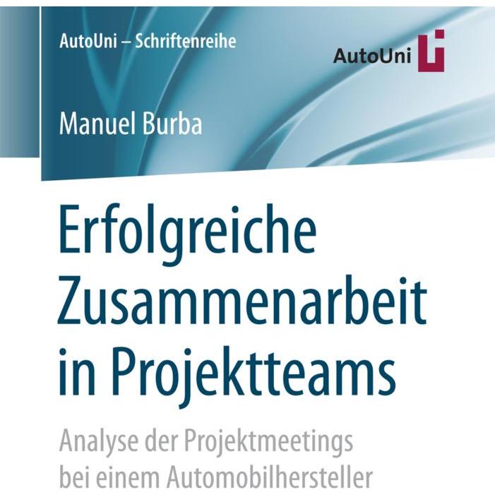 Erfolgreiche Zusammenarbeit in Projektteams, Fachbücher von Manuel Burba