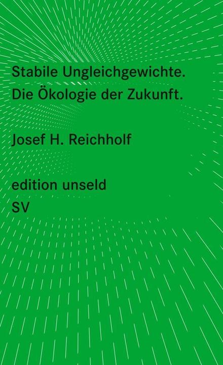 Produktbild Stabile Ungleichgewichte (Deutsch, Josef H. Reichholf, 2008)