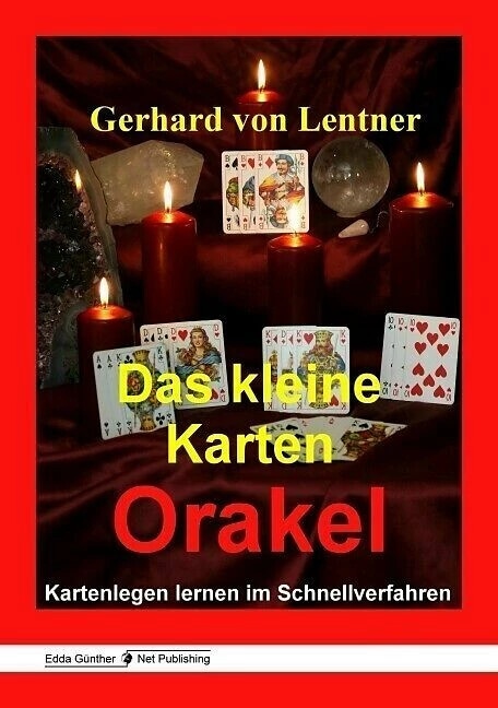 Das kleine Karten Orakel (German, Gerhard von Lentner, 2007)