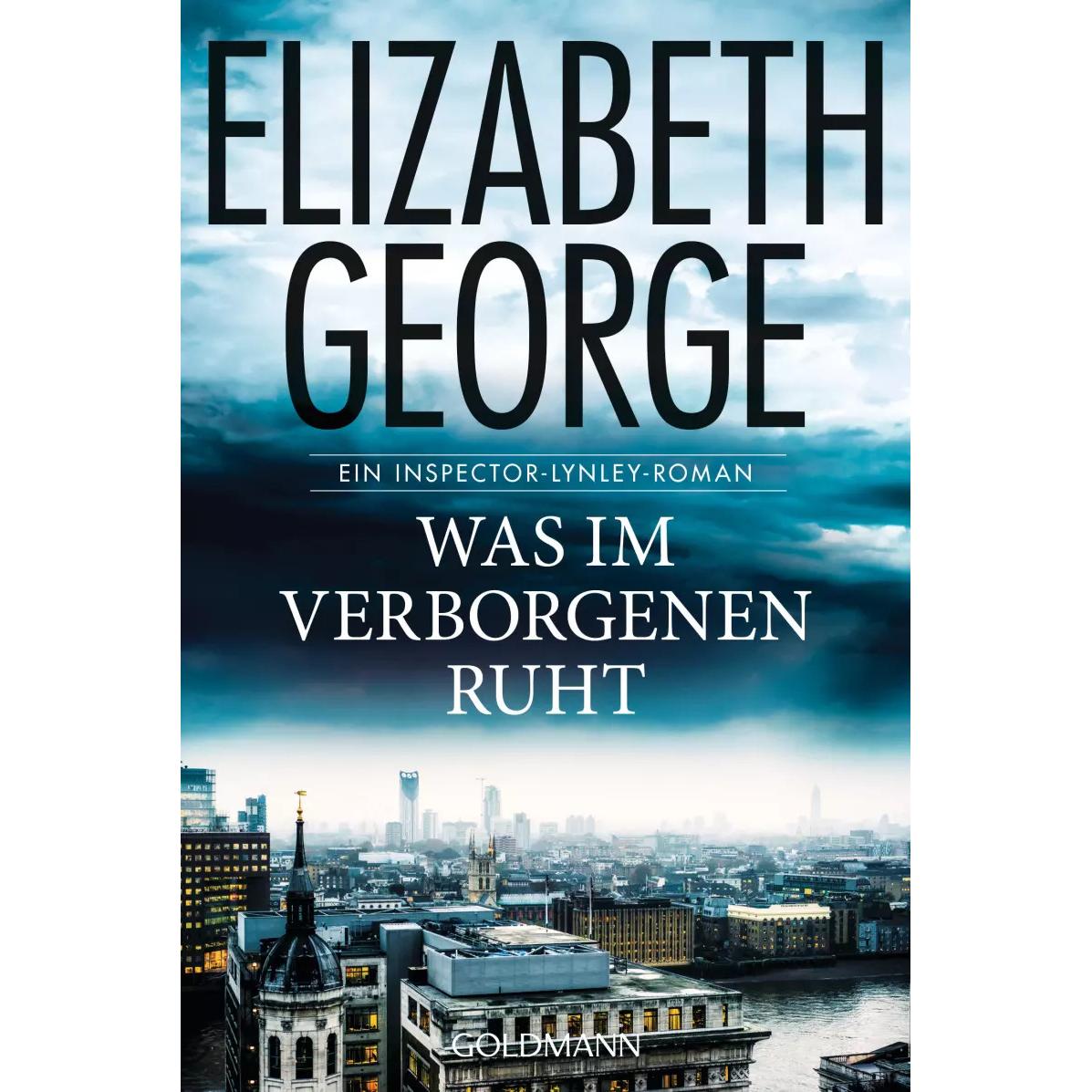 Was im Verborgenen ruht, Belletristik von Elizabeth George, Charlotte Breuer