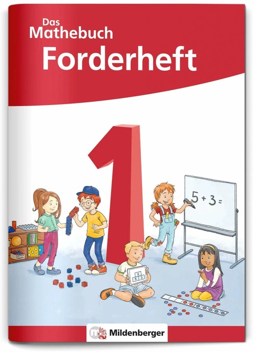 Produktbild Das Mathebuch 1 Neubearbeitung - Forderheft (Deutsch, Julia Michalke, Ulrike Hufschmidt, Myriam Kolbe, Cathrin Höfling, Sebastian Dr. Walter, 2021)